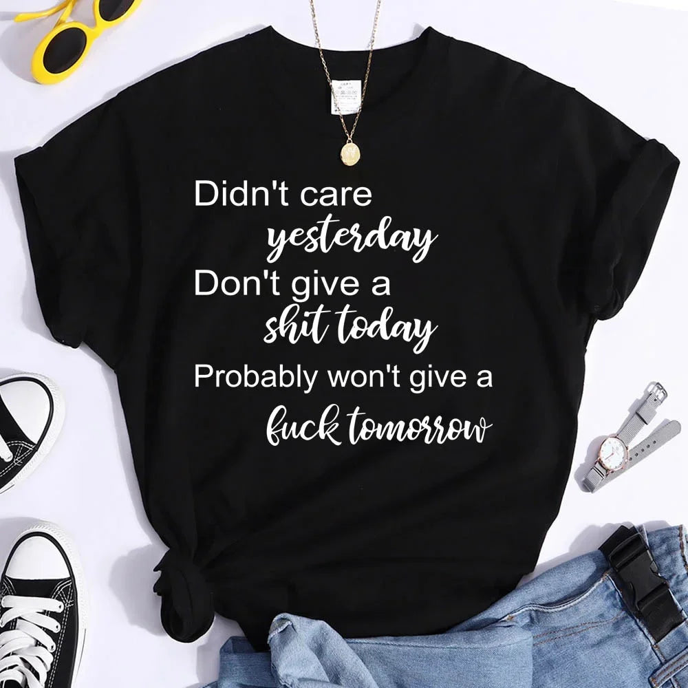 Hot Don't Care Yesterday Don't Give A Shit Today Printed T-Shirts for Women Summer Short Sleeve Tee Shirts Round Neck pk686-Black