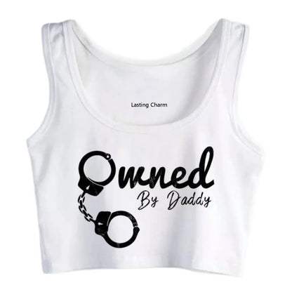Handcuffs Graphics Owned By Daddy Design Sexy Slim Crop Top Sugar Baby BDSM Kinky Submissive Tank Tops Ageplay Camisole White