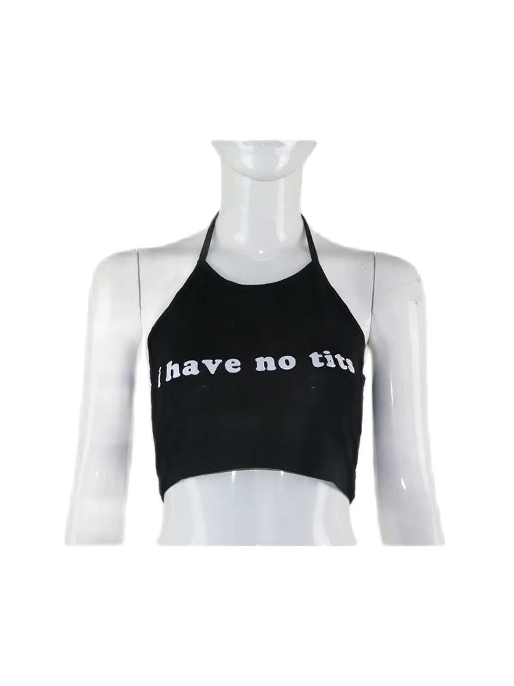 Summer Sexy Women Camis Cropped Clothes Bra Crop Top Crop Feminino Funny Letter I Have No Tits Strapless Tops 100% Cotton