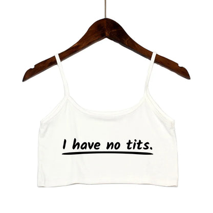 Hot Girls Clothes I Have No Tits Funny Letters Crop Top for Women Seamless Sleeveless White Tank Tops Camis Backless Camisole White 2