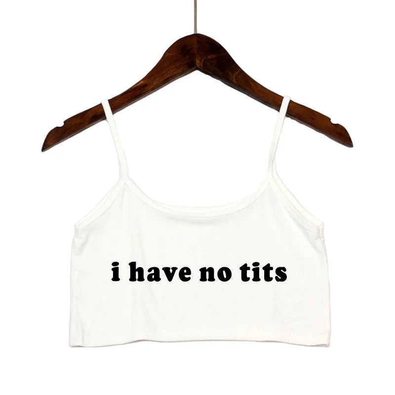 Hot Girls Clothes I Have No Tits Funny Letters Crop Top for Women Seamless Sleeveless White Tank Tops Camis Backless Camisole White 1