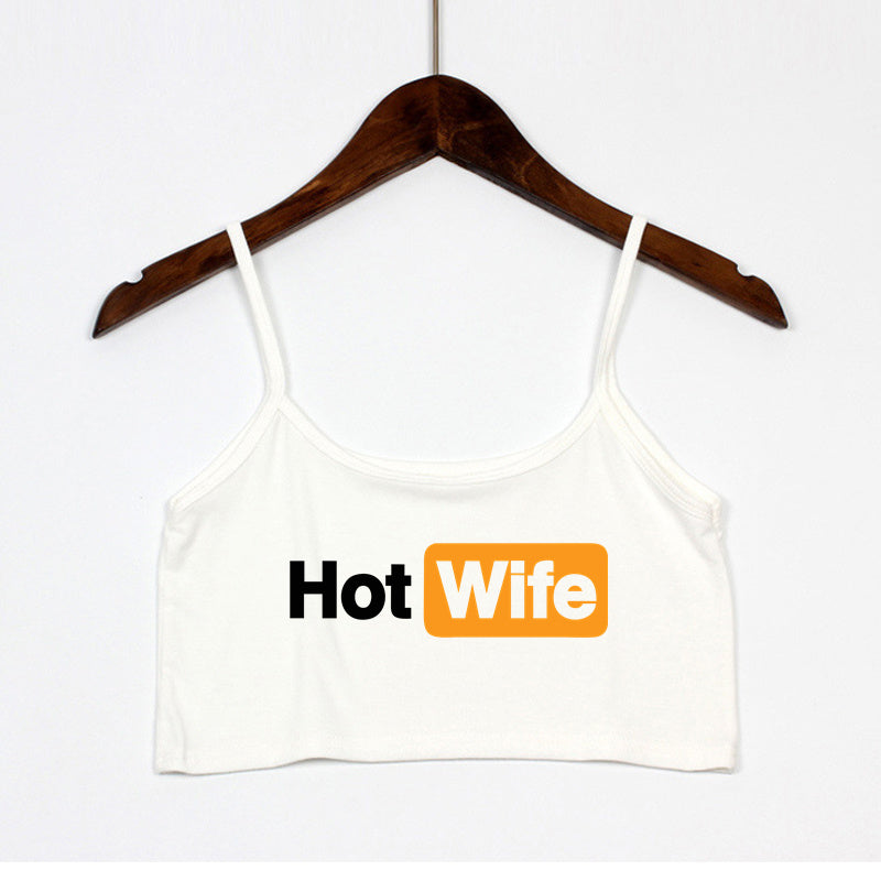 HOT WIFE Letters Print Female Sexy Crop Top Fashion Women's Sexy Elastic Cotton Camis Sleeveless Short Girls Tank Top Bar Women
