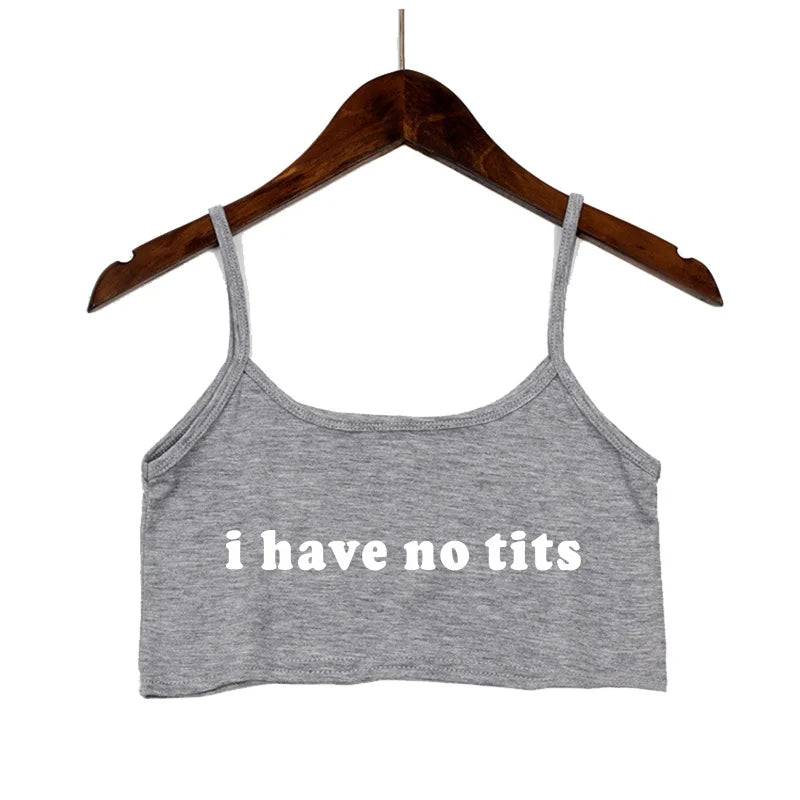 Hot Girls Clothes I Have No Tits Funny Letters Crop Top for Women Seamless Sleeveless White Tank Tops Camis Backless Camisole Light Gray 1-1