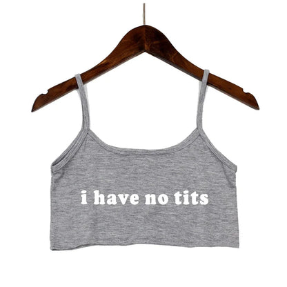 Hot Girls Clothes I Have No Tits Funny Letters Crop Top for Women Seamless Sleeveless White Tank Tops Camis Backless Camisole Light Gray 1-1